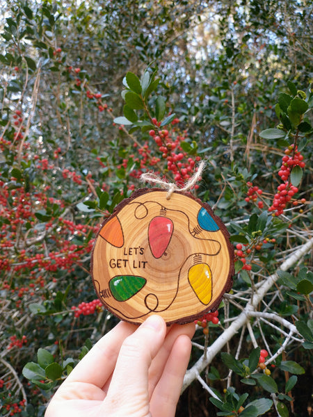 Let's Get Lit - Wood Slice Christmas Ornament